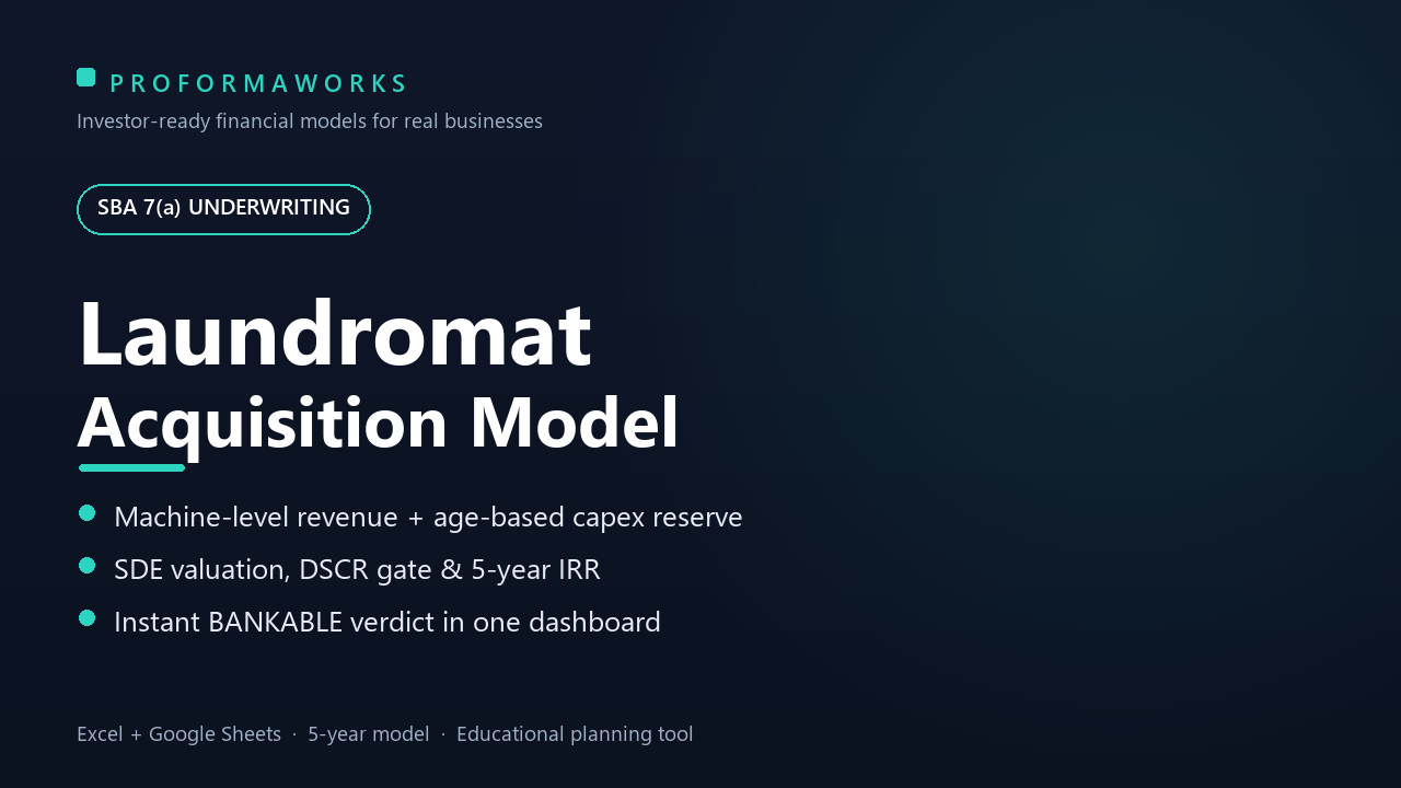Laundromat Acquisition & Underwriting Model (SBA 7a)
